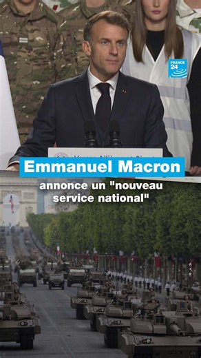 🇫🇷 "Un service purement militaire" : ce jeudi, le président français Emmanuel Macron a présenté un nouveau service militaire volontaire, qui sera ouvert à partir de l’été 2026 aux jeunes de plus de 18 ans | FRANCE 24