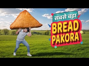 World's Biggest Bread Pakora | Hindi Comedy | Pakau TV Channel