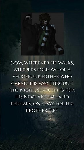 Homicidal Liu – Jeff the Killer’s vengeful brother.