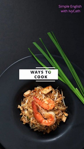 38 shares | Different ways to cook food in English! Short, simple, and useful for everyday vocabulary. Which cooking method do YOU use the most? #learnenglish #englishlesson #englishteacher #englishvocabulary #englishlearning #esl #englishreels #studyenglish #englishforbeginners #vocabularybuilder #foodvocabulary #kitchenvocabulary #cookinginenglish | Simple English with IvyCath | Facebook