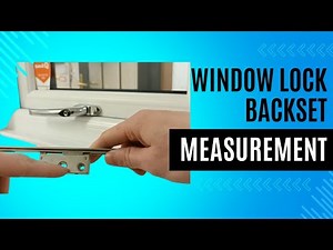 How to measure the backset size for a replacement window lock: Espag Lock Mechanism