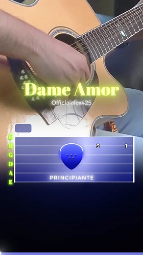 Acordes de Dame Amor para Guitarra: Tutorial Completo