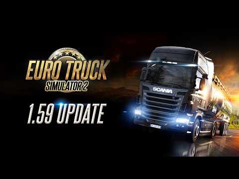 Euro Truck Simulator 2: 1.59 Update Changelog