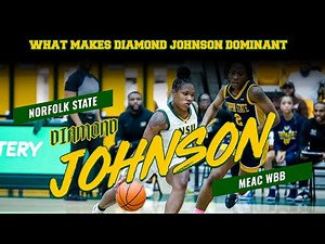 What Makes Norfolk State STAR Guard Diamond Johnson So Dominant?