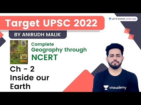 Inside our Earth | Ch 2 | Class 7 | Target UPSC 2022 | Complete Geography Through NCERT
