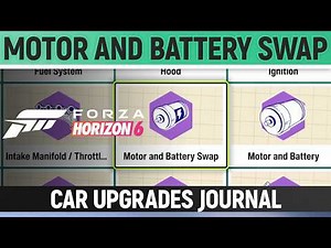 Forza Horizon 6 - Motor and Battery & Motor and Battery Swap - Car Upgrades Journal