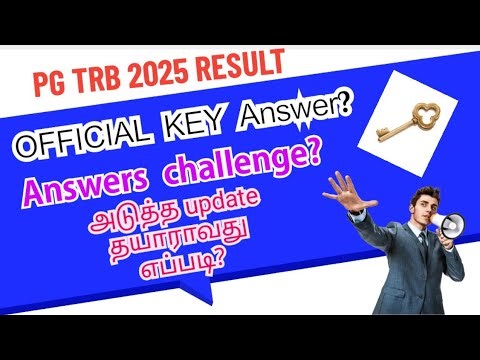 PG TRB 2025 Official Key and Challenging எப்போது?