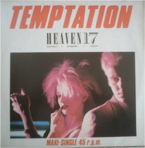 Heaven 17 - Temptation