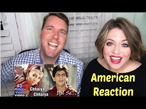 CHAIYA CHAIYA | Dil Se | SRK | AMERICAN REACTION