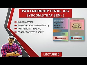 SYBCOM Introduction of Partnership Final Accounts | SYBAF Sem 3 | Mumbai University | Siraj Shaikh |