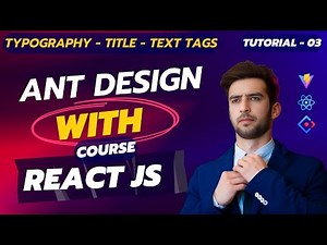 How to use Ant Design Typography - Title - Text Tags || Hindi - Tutorial # 3