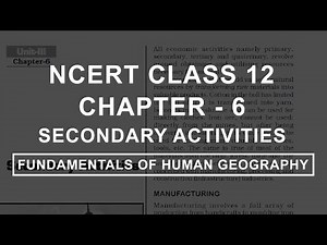 Secondary Activities Video Lecture | Geography for UPSC CSE