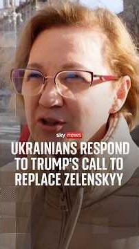 Ukrainians respond to Trump's call to replace Zelenskyy