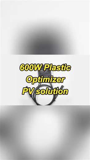 600W Plastic Optimizer PV solution. Enhance efficiency and sustainability in one go! 🌱 #fyp #solaroptimizer #solar #sustainability