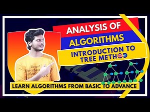 Introduction to Tree Method | Recurrence relation | Analysis of algorithm | computer science