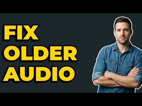How Do I Troubleshoot Older Device Audio?