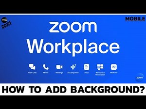 How to Change Zoom Background in Zoom Workplace? Adding Background in Zoom