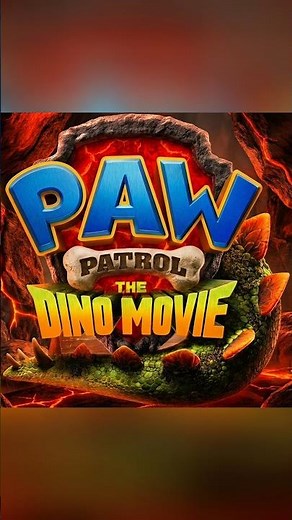 Los logos de las películas de Paw Patrol (Mejorados) 🌇☄️🦖