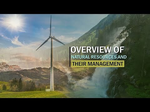 Over view of Natural Resources and their management