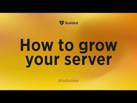 How to grow your server | Guilded tutorial