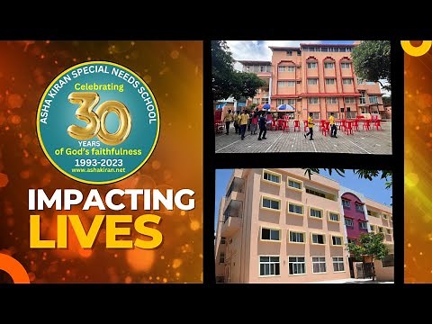 Impacting Lives: A Journey of Asha Kiran Special Needs School