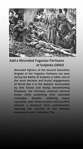 Wounded Yugoslav Partisans at Sutjeska (1943)