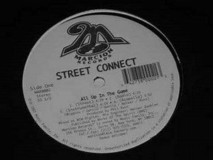 Street Connect - Rollin' Over You / All Up In The Game