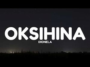 Dionela - Oksihina (Lyrics)