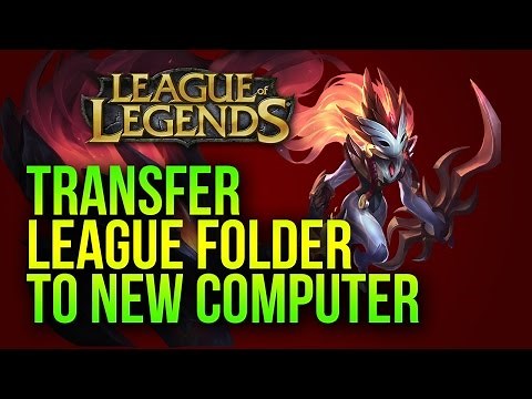 Transfer League of Legends to New Computer [FOR SLOW INTERNET]