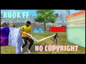 Free Fire ruok ff No Copyright Gameplay || FF No Copyright Gameplay II #NoCopyright no ©copyright