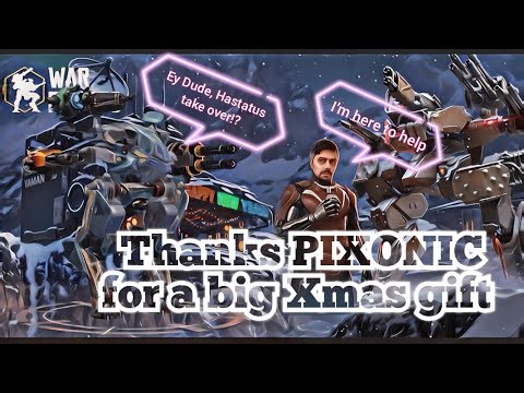 War Robots: Thanks PIXONIC for XMAS 2025.