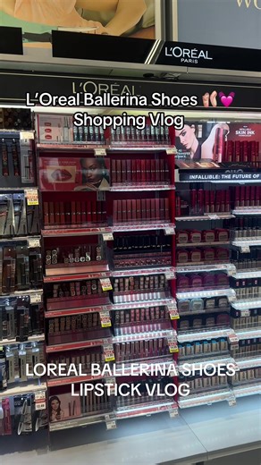 L’Oréal Paris Ballerina Shoes Lipstick Shopping Vlog