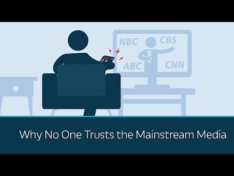 Why No One Trusts the Mainstream Media | 5 Minute Video