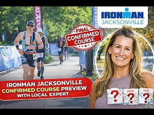 IRONMAN Jackonsville confirmed course preview with local coach