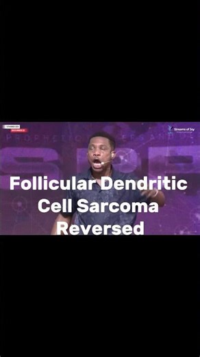 Follicular Dendritic Cell Sarcoma Reversed #NSPPD #JerryEze #FireAltar #menetekelupharsin #reversed