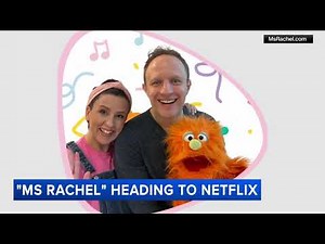 Ms. Rachel heading to Netflix