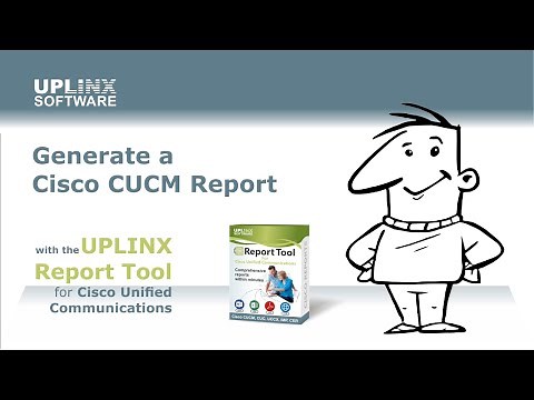 Generate a Cisco CUCM report - Uplinx Report Tool