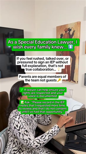 Parents are equal IEP team members. You should not be rushed, talked over, or pressured to sign before you understand the plan ✅ You may take the IEP home, ask questions, request revisions, and, in many states, consent to parts while continuing to discuss others. 💡 If needed, request another meeting and bring a support person/advocate.🔑 What to put in writing: ⬇️ * That you need time to review and request clarifications/data. * Any disagreements with goals, services, or placement. * A request 