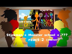 Stickman + Monster school + ??? react to Animation vs Minecraft Ep 30 / P2 Final! (+bonus) / GCRV