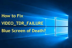 Windows 10에서 VIDEO_TDR_FAILURE 오류를 수정하는 방법? - Minitool 뉴스 센터