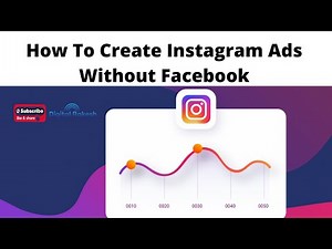 how to create Instagram ads without Facebook - Instagram Marketing 2021 - Digital Rakesh