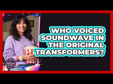 Who Voiced Soundwave In The Original Transformers?