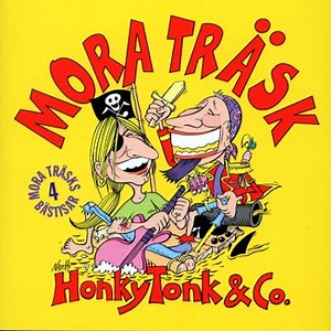 Mora Träsk - Honky Tonk & Co