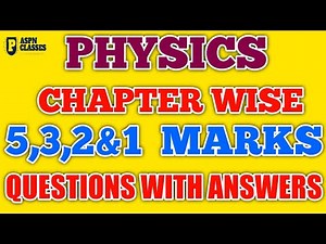 PU II PHYSICS CHAPTER WISE5,3,2,1 MARKS IMPORTANT QUESTIONS WITH ANSWERS 2022