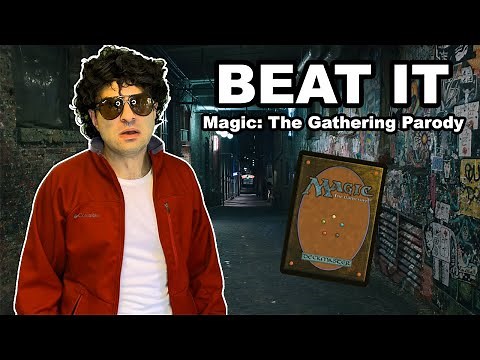 Beat It (Magic: The Gathering Parody)