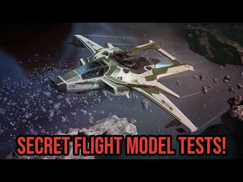Star Citizen Have Been Running Secret Flight Model Tests!
