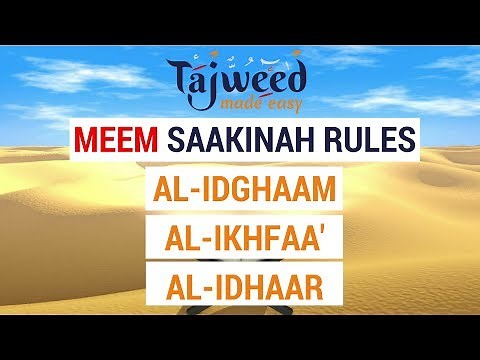Theory Lesson 11 - Meem Saakinah Rules | Tajweed Made Easy
