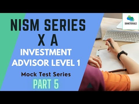 Mock Test Part -5 NISM Series X-A Investment Advisor Level- Banktorials