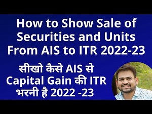Sale of Securities and Units of Mutual fund Reporting in AIS | ITR 2 Filing 2022-23