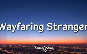 CUTTS - Wayfaring Stranger (Lyrics) -歌词版